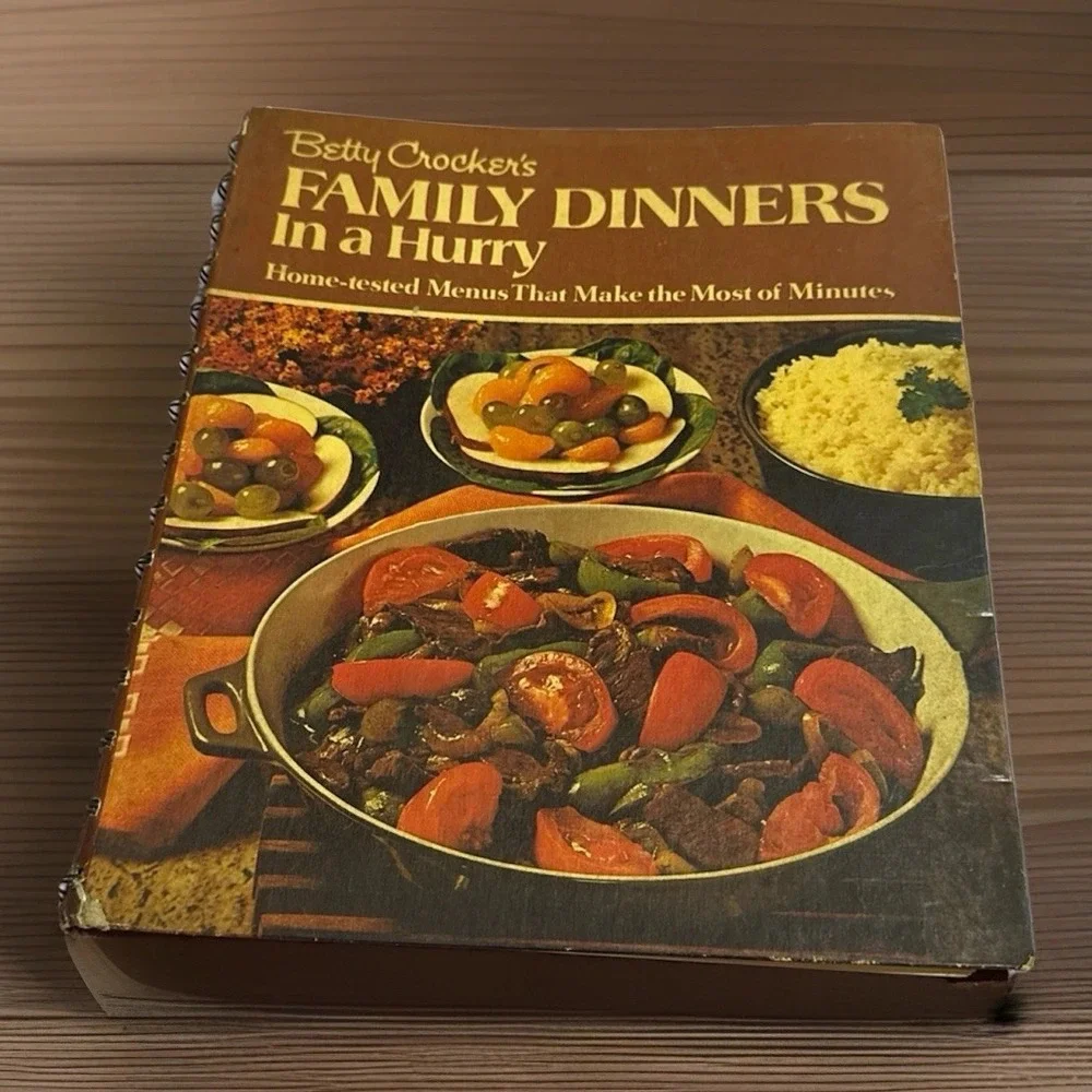Betty Crocker's Family Dinners In A Hurry Cookbook Home Tested Menus 1970